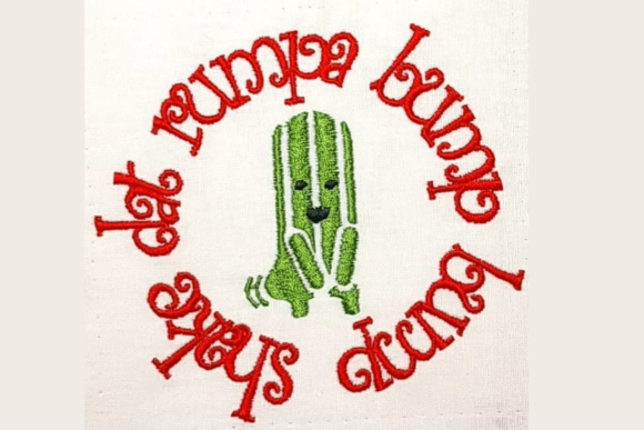 Cactus Shake Dat Rumpa Bump Bump Embroidery Review