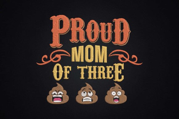 Proud Mom of Three Embroidery Design